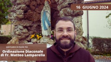Ordinazione Diaconale Di Fra Matteo Lamparella – 16 Giugno 2024 (Mons. Franco Moscone)