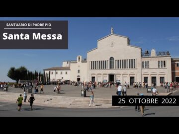 🔴 Santa Messa – 25 Ottobre 2022 (fr. Aldo Broccato)