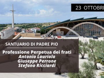🔴 Santa Messa Professioni Perpetue Fra Antonio, Fra Giuseppe, Fra Stefano – 23/10/2021