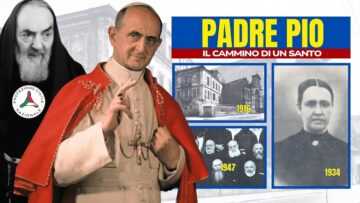 Padre Pio E La Morte Di Lucia Fiorentino E Fr Anastasio Da Roio; La Celebre Espressione Di Paolo VI