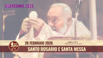 Santo Rosario E Santa Messa – 26 Febbraio 2026 (fr Carlo M Laborde)