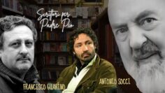 Scrittori Per Padre Pio: Francesco Guarino E Antonio Socci. 14 Febbraio 2026