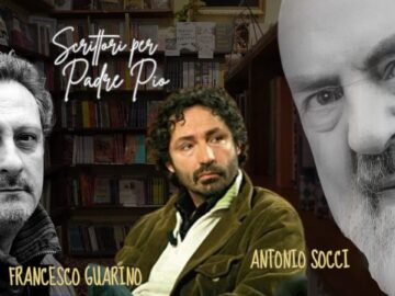 Scrittori Per Padre Pio: Francesco Guarino E Antonio Socci. 14 Febbraio 2026