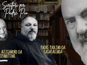 Scrittori Per Padre Pio: Padre Alessandro Da Ripabottoni E Padre Paolino Da Casacalenda