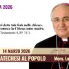 Catechesi Al Popolo – 14 Marzo 2026 (mons. Luigi Mansi)