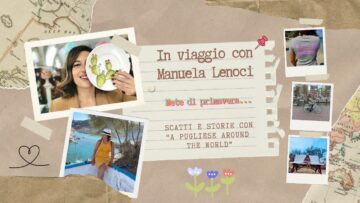 Mete Di Primavera Con “A Pugliese Around The World”
