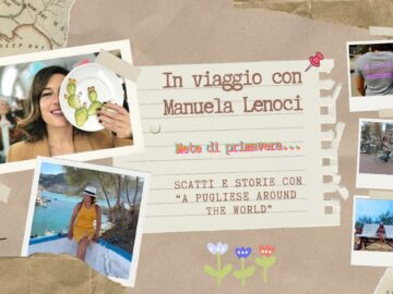 Mete Di Primavera Con “A Pugliese Around The World”
