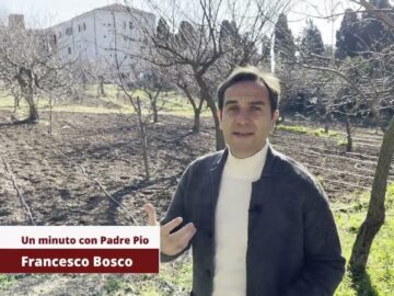 Padre Pio: Non Dubitare Di Me. Ti Accompagno Sempre Con Le Mie Preghiere