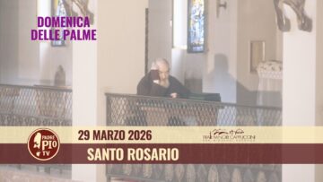 Santo Rosario – 29 Marzo 2026 (fr. Rinaldo Totaro)