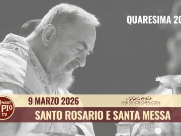 Santo Rosario E Santa Messa – 9 Marzo 2026 (fr. Alessandro Freccero)
