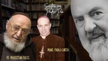 Scrittori Per Padre Pio: Mons. Paolo Carta E Fr. Modestino Fucci Da Pietrelcina