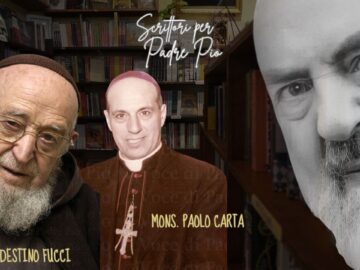 Scrittori Per Padre Pio: Mons. Paolo Carta E Fr. Modestino Fucci Da Pietrelcina