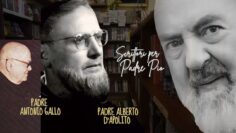 Scrittori Per Padre Pio: Padre Antonio Gallo E Padre Alberto DApolito