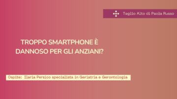 Troppo Smartphone è Dannoso Per Gli Anziani? (Taglio Alto 12 Marzo 2026)