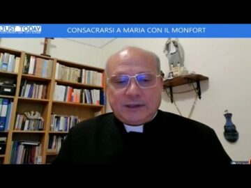 Padre Giovanni Personeni: Consacrarsi A Maria Con Il Montfort
