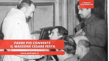 Padre Pio Converte Il Massone Cesare Festa