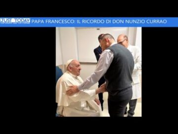 Papa Francesco: Il Ricordo Di Don Nunzio Currao
