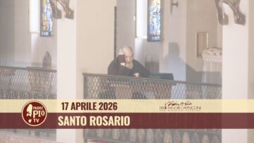 Santo Rosario – 17 Aprile 2026 (fr. Francesco Vilayil)