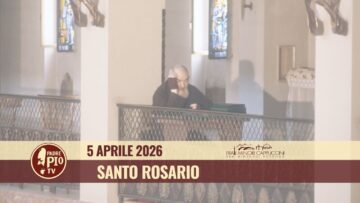 Santo Rosario – 5 Aprile 2026 (fr. Rinaldo Totaro)