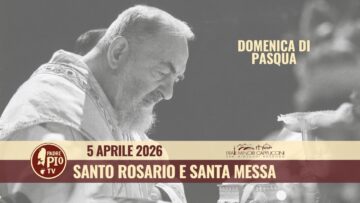 Santo Rosario E Santa Messa – 5 Aprile 2026 (padre Franco Moscone)
