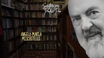 Scrittori Per Padre Pio: Angelo Maria Mischitelli