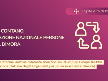 Tutti Contano. Rilevazione Nazionale Persone Senza Dimora