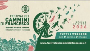 Festival Dei Cammini Di Francesco 2026 (Just Today 9 Maggio 2026)