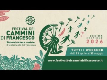 Festival Dei Cammini Di Francesco 2026 (Just Today 9 Maggio 2026)