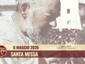 Santa Messa 6 Maggio 2026 (Fr. Raffaele Mangiacotti)
