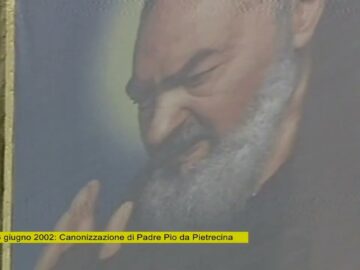 16 Giugno 2002: Padre Pio Santo. La Canonizzazione Di Padre Pio Da Pietrelcina