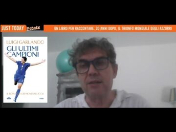 Luigi Garlando, Giornalista E Autore: Vent’anni Dopo, La Storia Del Mondiale Vinto Dagli Azzurri