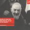 Padre Pio: Quello Che Voi Dormite In Una Notte, Io Lo Dormo In Un Anno