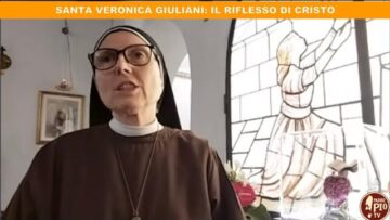 Santa Veronica Giuliani, Il Riflesso Di Cristo: Con Suor Marilena Chiara