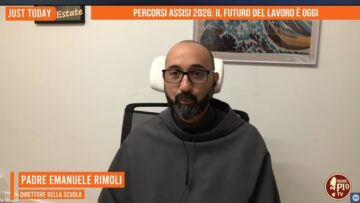Percorsi Assisi 2026: Il Futuro Del Lavoro è Oggi. (Just Today 26 Agosto 2026)
