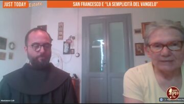 San Francesco E La Semplicità Del Vangelo (Just Today 12 Agosto 2026)