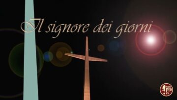 XXII DOMENICA DEL TEMPO ORDINARIO Il Signore Dei Giorni 30 Agosto 2026