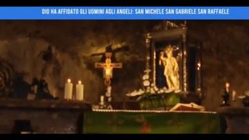 Dio Ha Affidato Gli Uomini Agli Angeli: San Michele, San Gabriele, San Raffaele