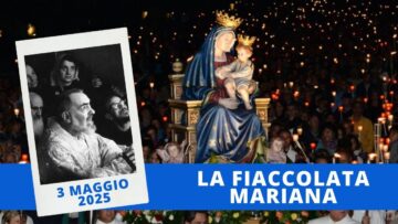 Fiaccolata Mariana – 3 Maggio 2025 (padre Franco Moscone)