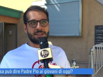 Giovani Da Padre Pio Perché? (Vox Populi 17 Settembre)