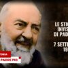 Le Stigmmate Invisibili Di Padre Pio. Piana Romana – Pietrelcina, 7 Settembre 1910
