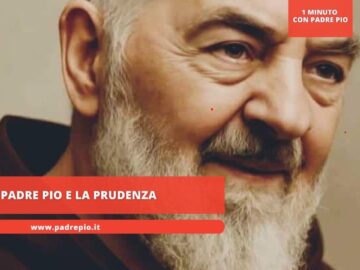 Padre Pio E La Prudenza