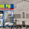 Padre Pio: Le Stigmate, L’ultima Messa, L’ultima Notte E La Morte Della Sorella Felicita Forgione