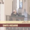 Santo Rosario – 27 Settembre 2026 (fr. Rinaldo Totaro)