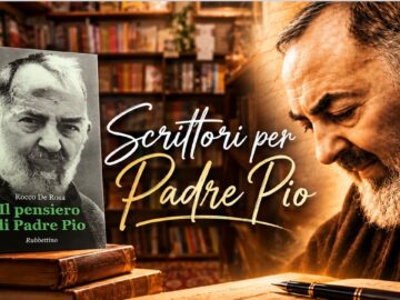 Il Pensiero Di Padre Pio: La Fede Che Diventa Testimonianza (Scrittori Di Padre Pio 17 Ottobre 2026)