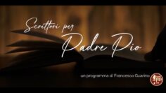 L’universo Di Padre Pio: Il Miracolo Di Casa Sollievo Della Sofferenza