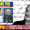 PADRE PIO: Italia Betti Pasionaria Rossa, Le Segreto Delle Lettere E Il Ricordo Di Wanda Poltaska