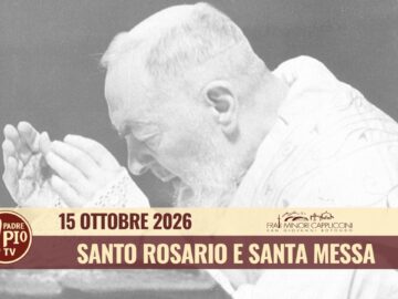 Santo Rosario E Santa Messa – 15 Ottobre 2026 (fr. Francesco Bottalico)